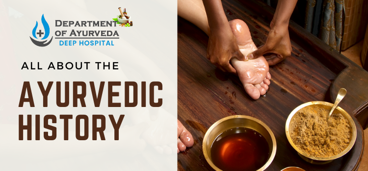 All about the ayurvedic history