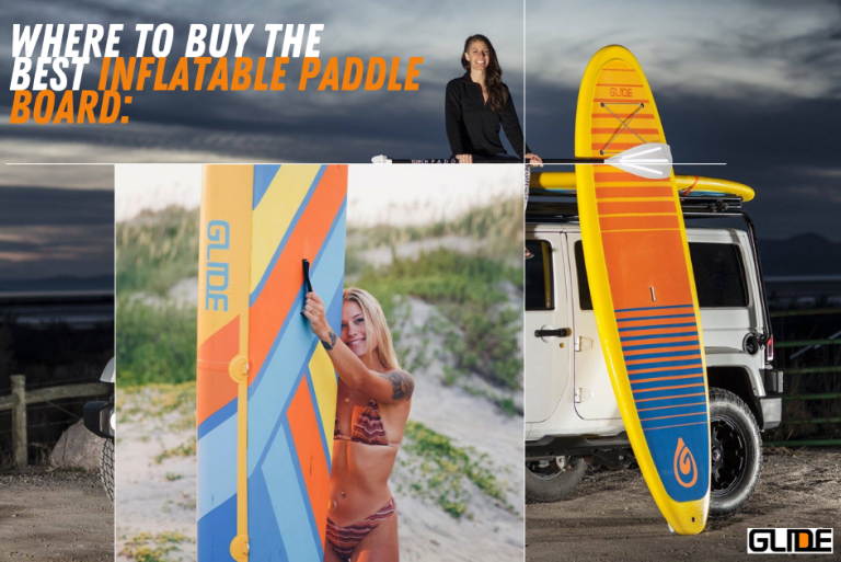 Where to Buy the Best Inflatable Paddle Board