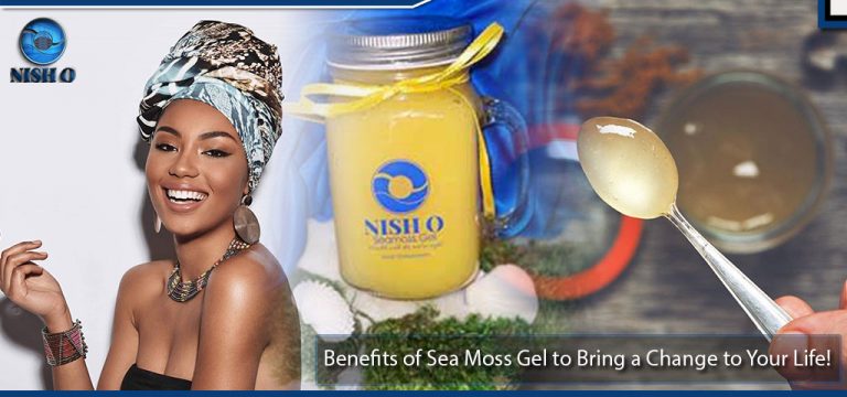 Benefits of Sea Moss Gel to Bring a Change to Your Life!