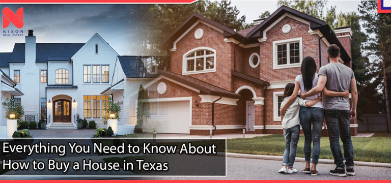 Everything You Need to Know About How to Buy a House in Texas