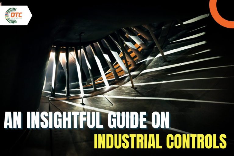 An Insightful Guide On Industrial Controls