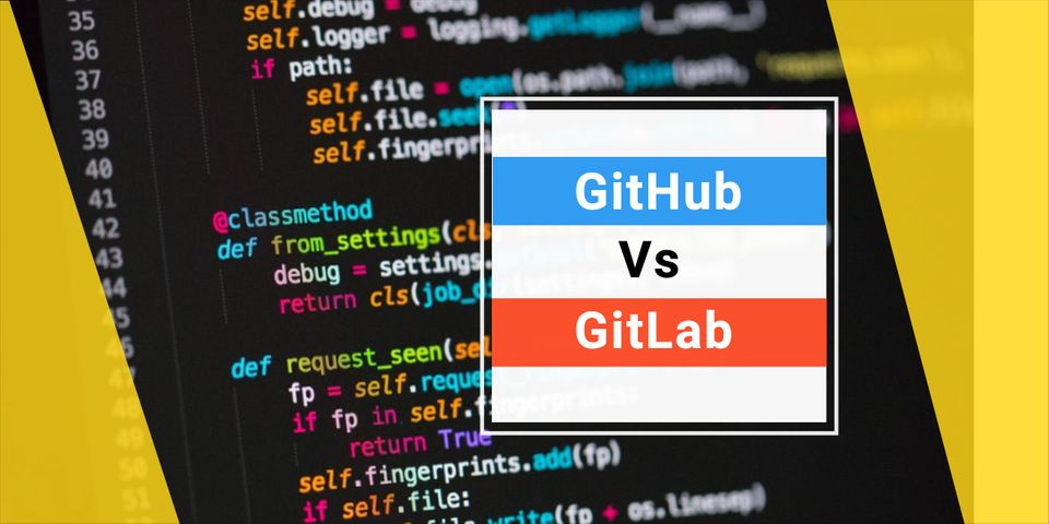 GitLab vs GitHub! Which One is Batter?