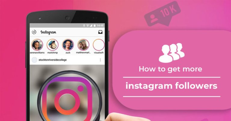 Ways To Get More Followers On Instagram