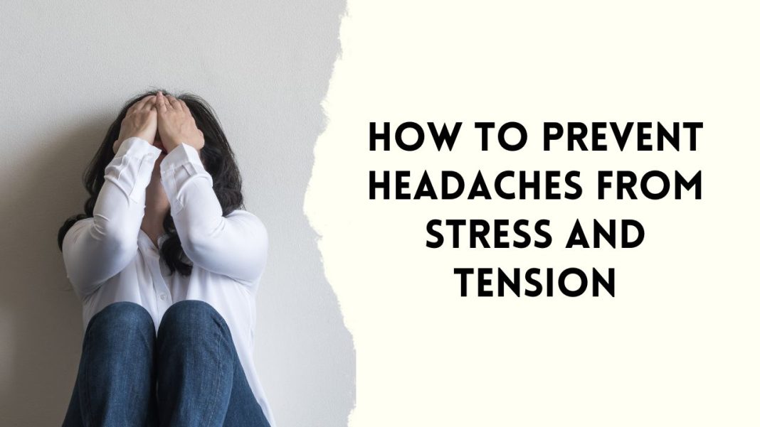 Prevent Headaches